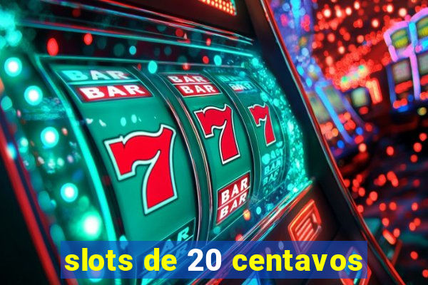 slots de 20 centavos